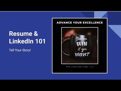 Resume and LinkedIn 101
